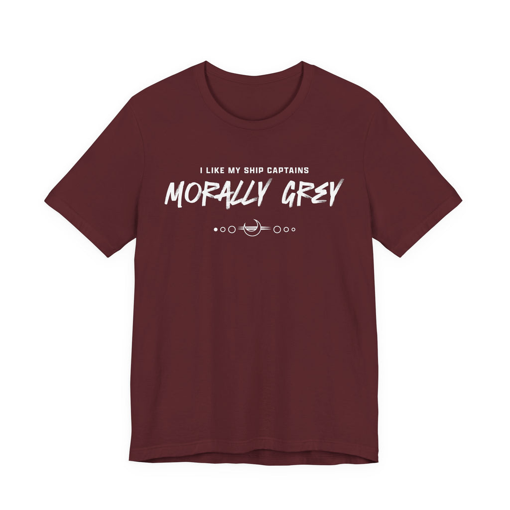 I Like My Ship Captains Morally Grey Tee