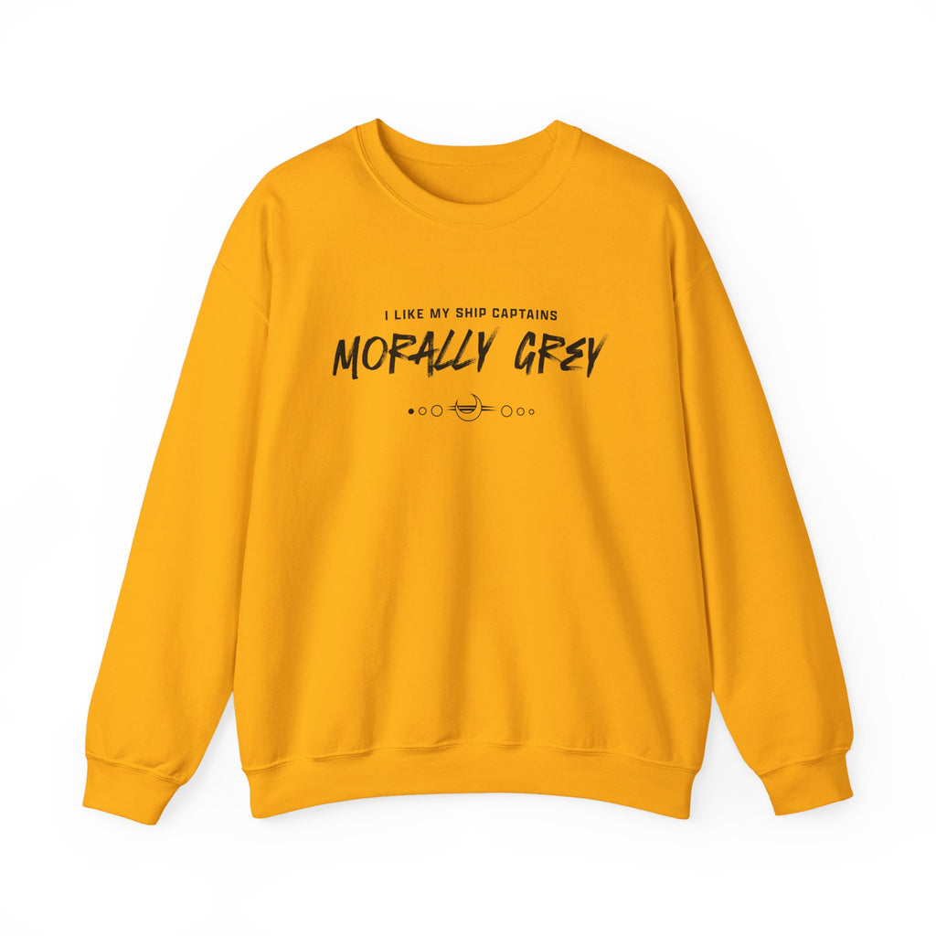 I Like My Ship Captains Morally Grey Crewneck Sweatshirt
