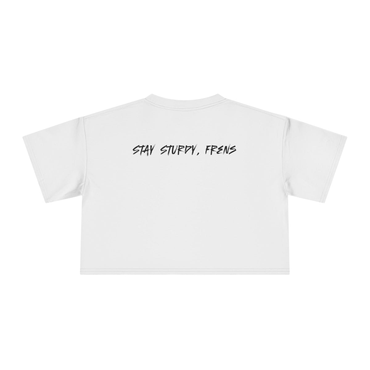 Stay Sturdy, Frens Crest Crop Tee