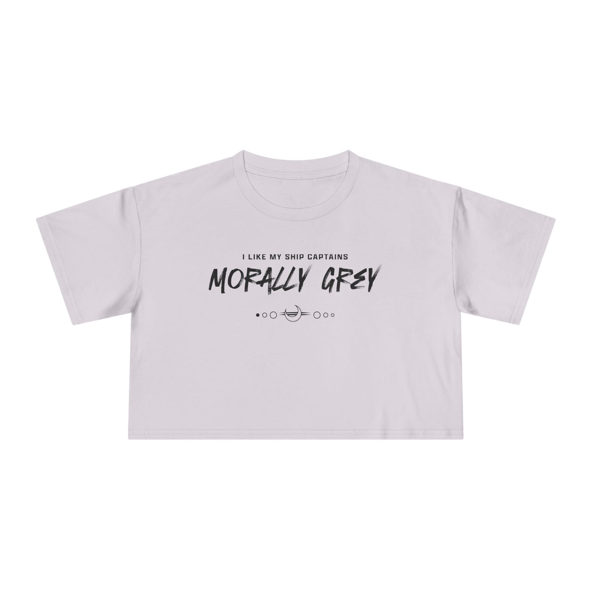 I Like My Ship Captains Morally Grey Crop Tee