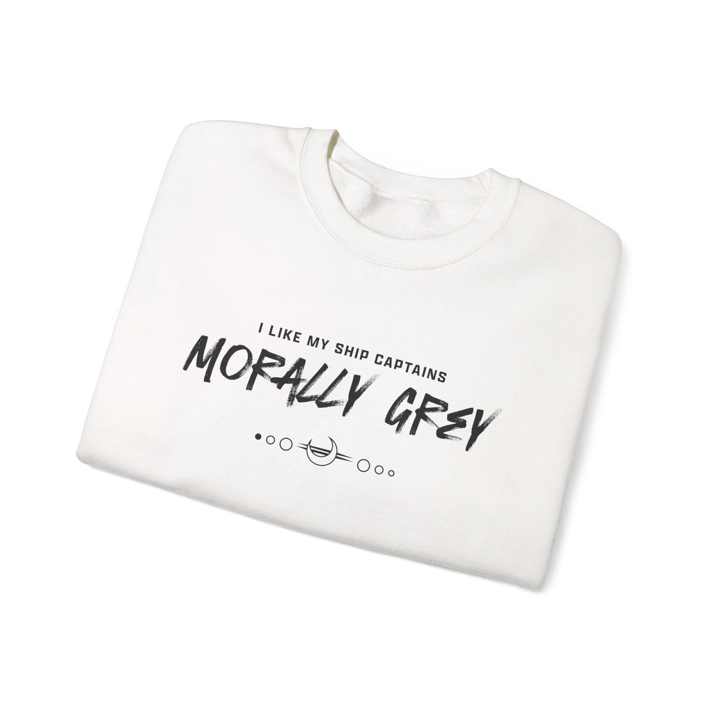 I Like My Ship Captains Morally Grey Crewneck Sweatshirt