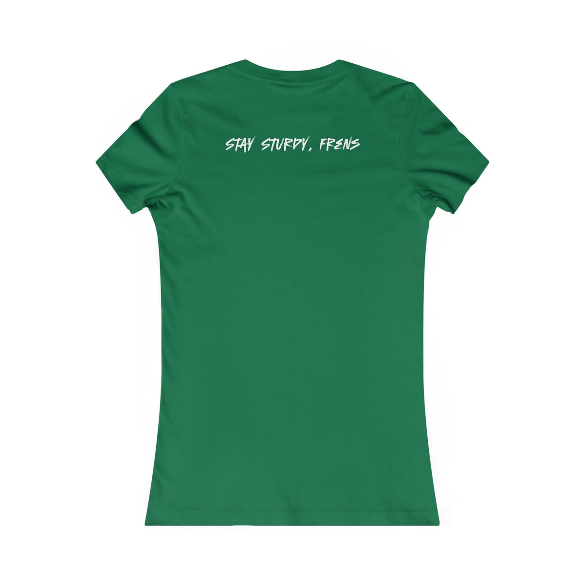 Stay Sturdy, Frens Crest Women's Tee