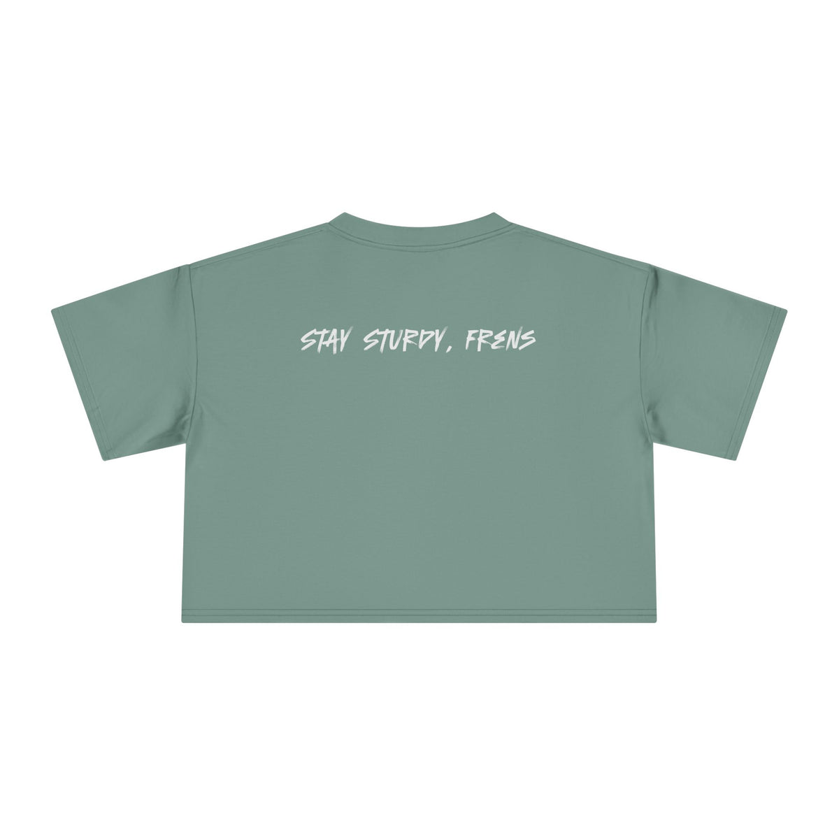 Stay Sturdy, Frens Crest Crop Tee