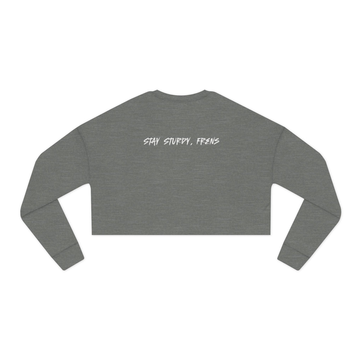 Stay Sturdy, Frens Crest Cropped Sweatshirt