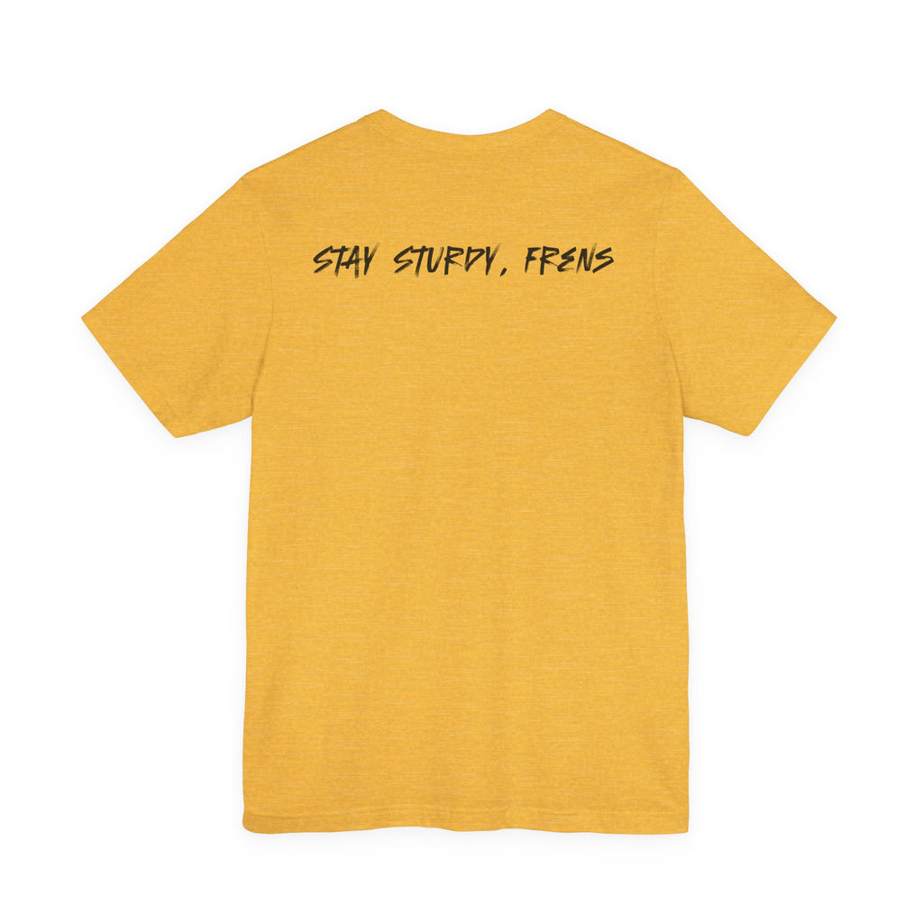 Stay Sturdy, Frens Crest Tee - Heathers
