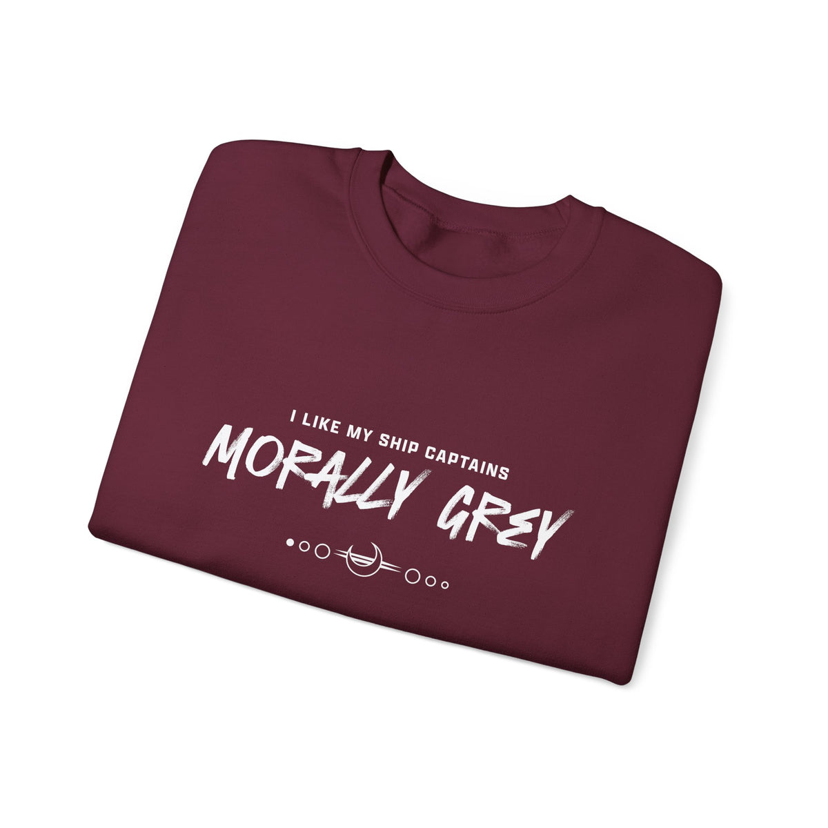 I Like My Ship Captains Morally Grey Crewneck Sweatshirt - Colors