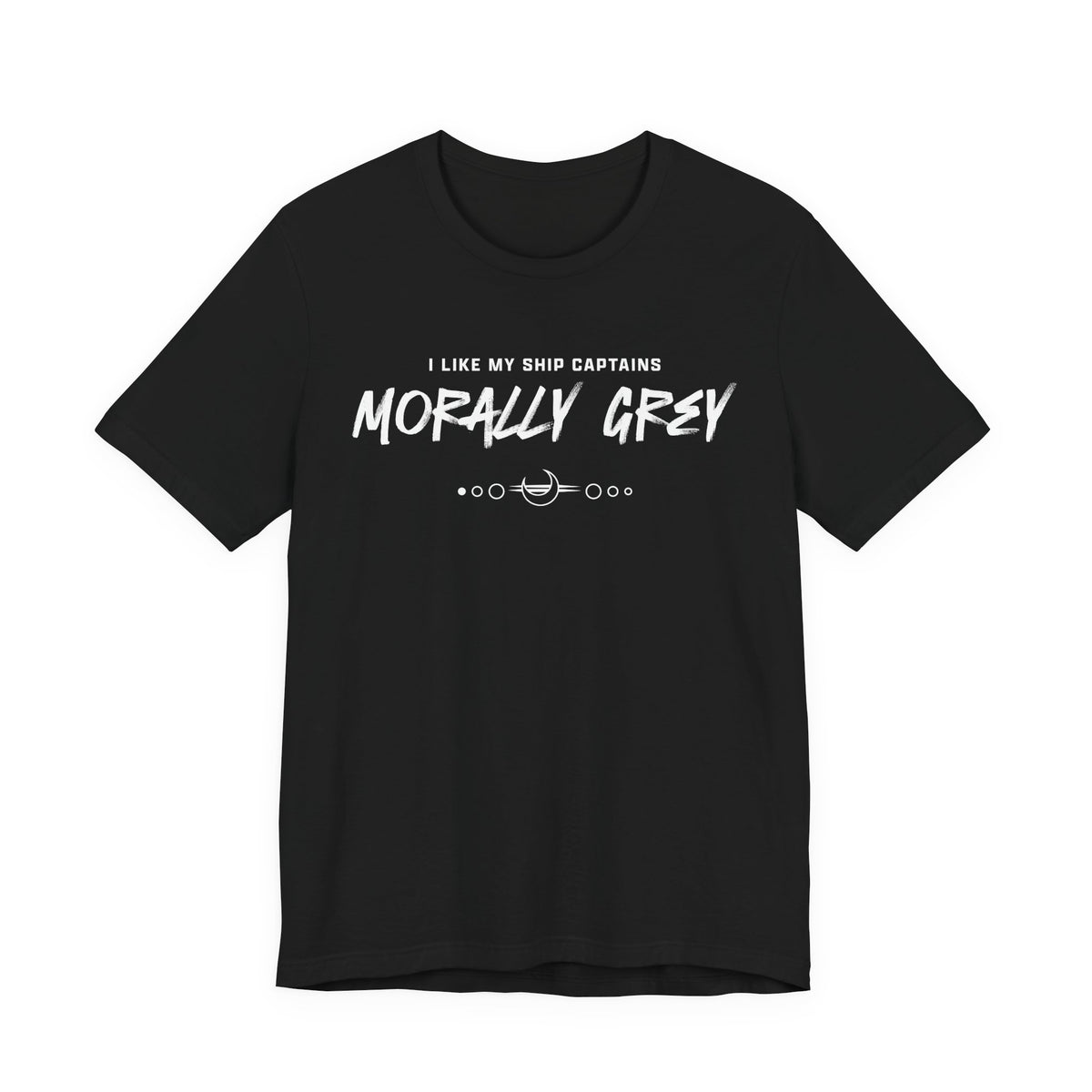 I Like My Ship Captains Morally Grey Tee