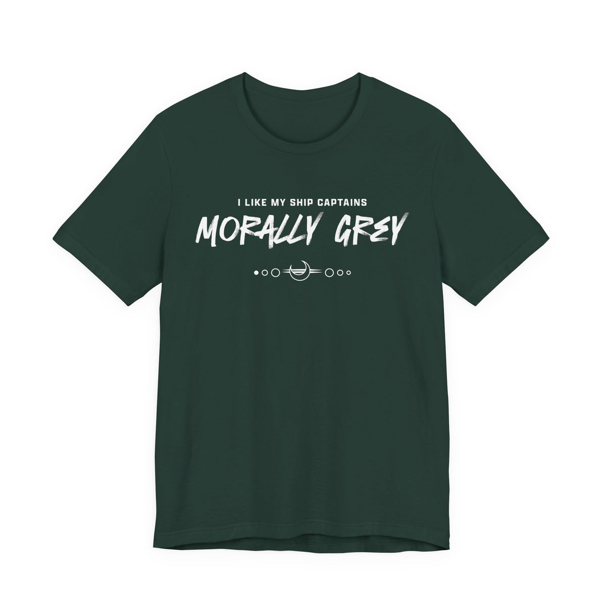 I Like My Ship Captains Morally Grey Tee