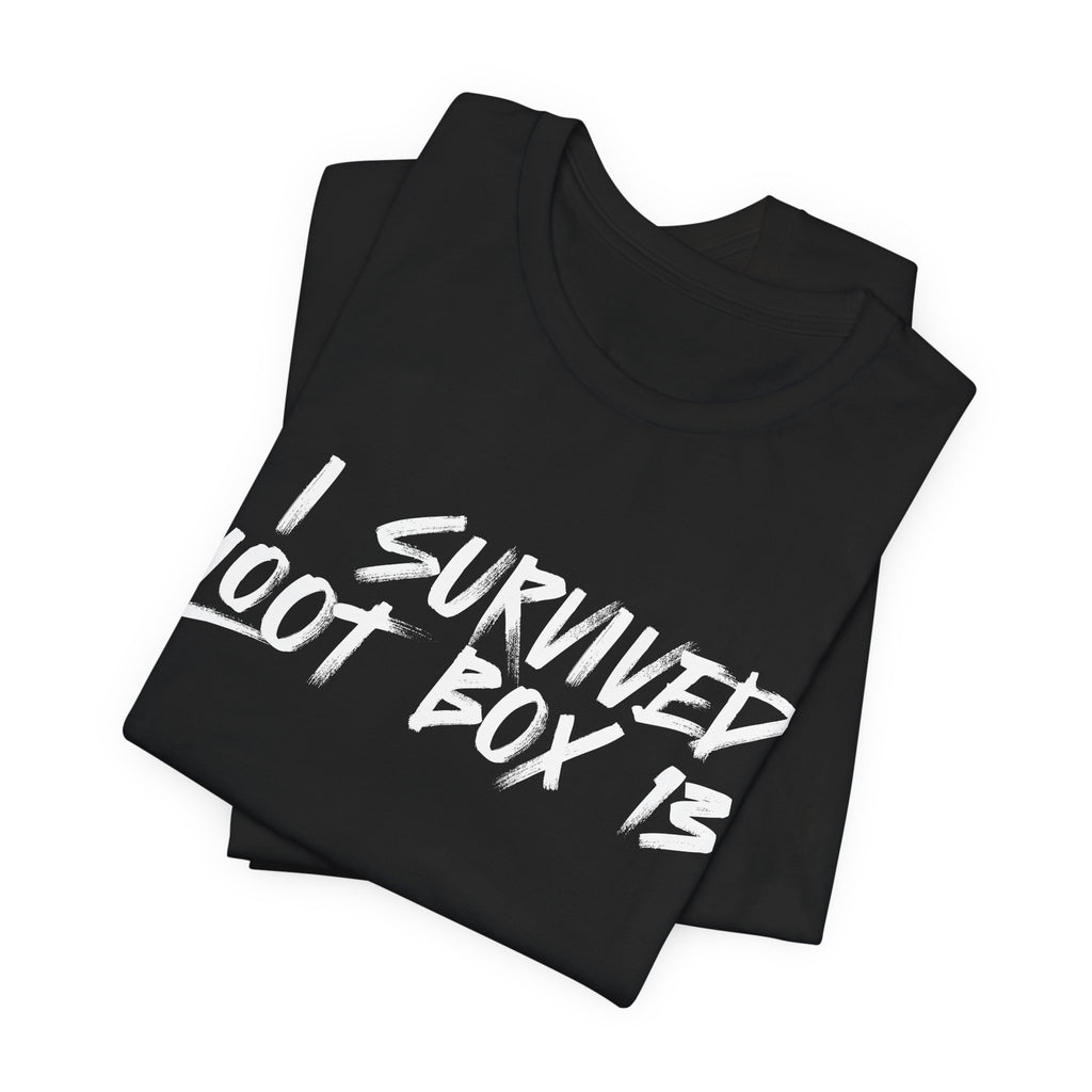 I Survived Loot Box 13 Tee