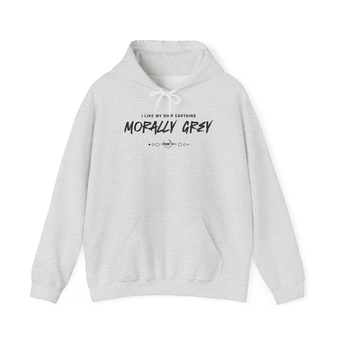 I Like My Ship Captains Morally Grey Hoodie