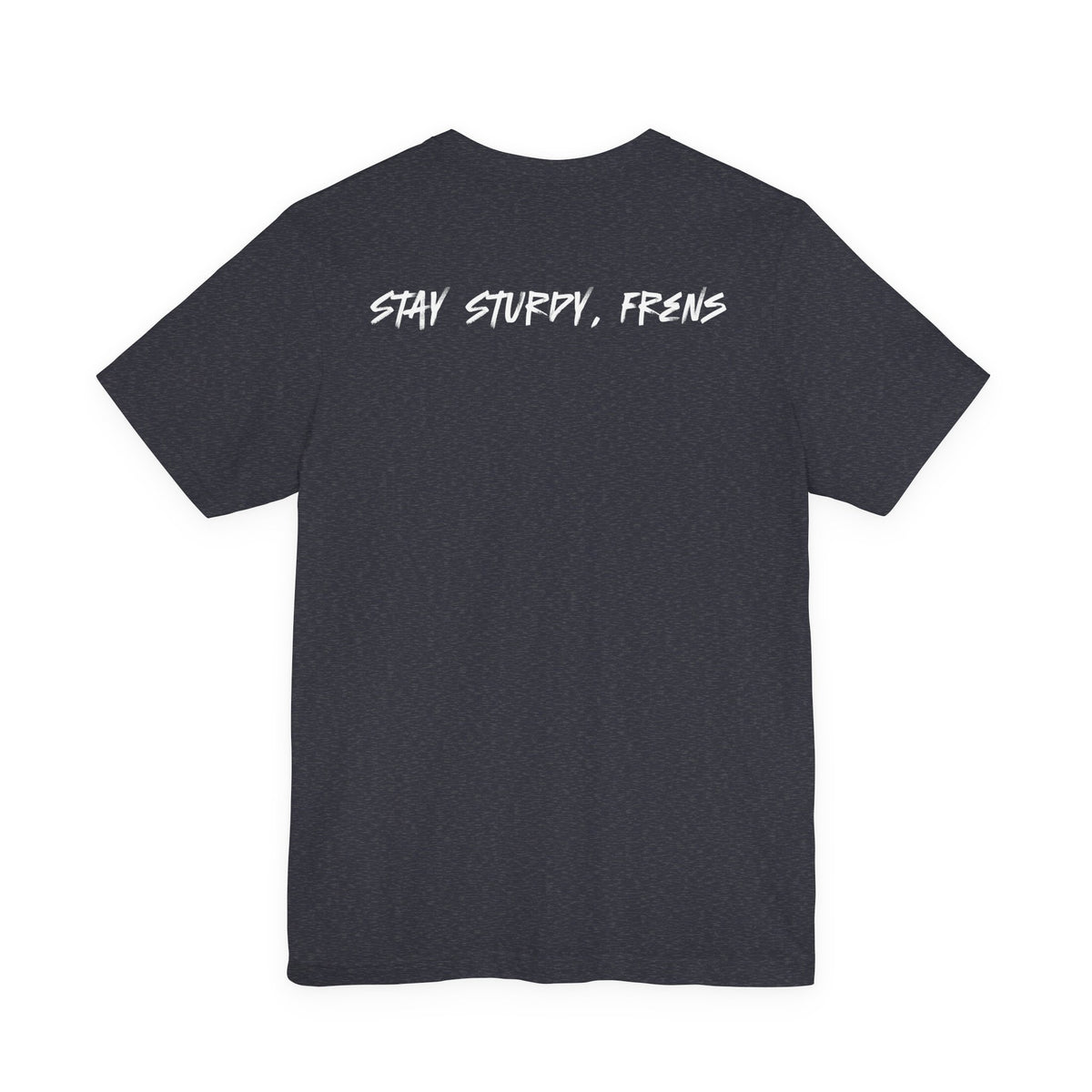 Stay Sturdy, Frens Crest Tee - Heathers