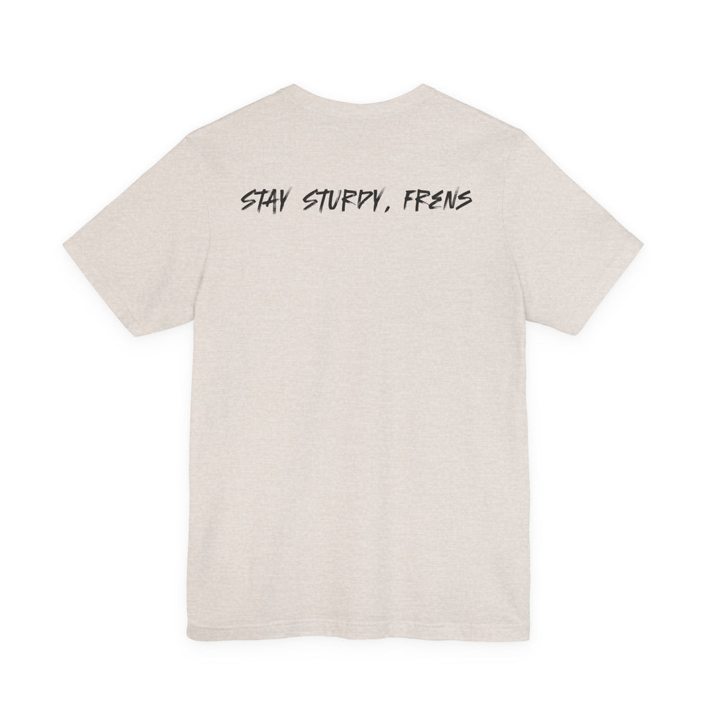Stay Sturdy, Frens Crest Tee - Heathers