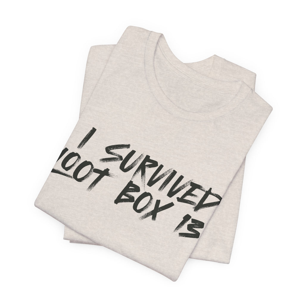 I Survived Loot Box 13 Tee