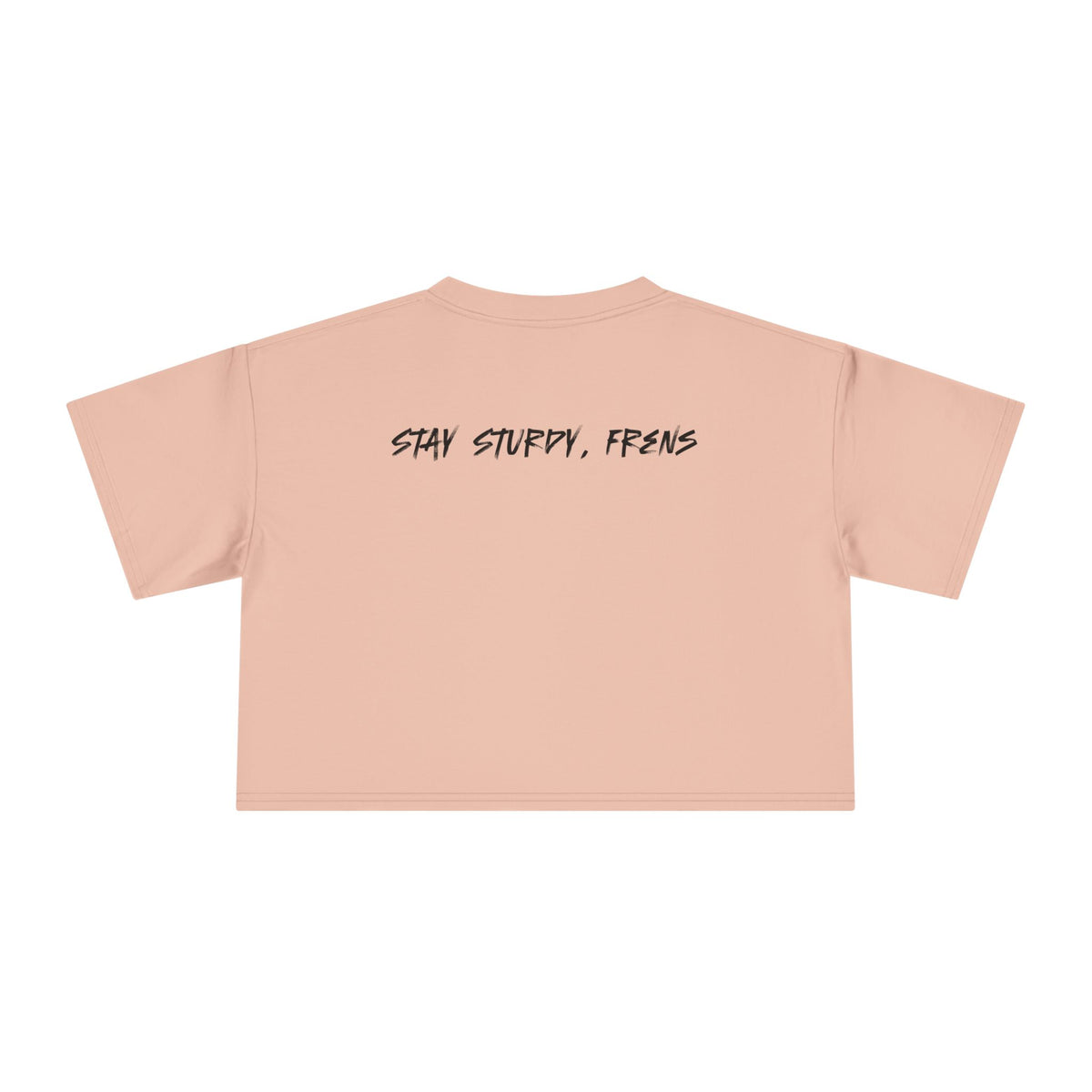 Stay Sturdy, Frens Crest Crop Tee